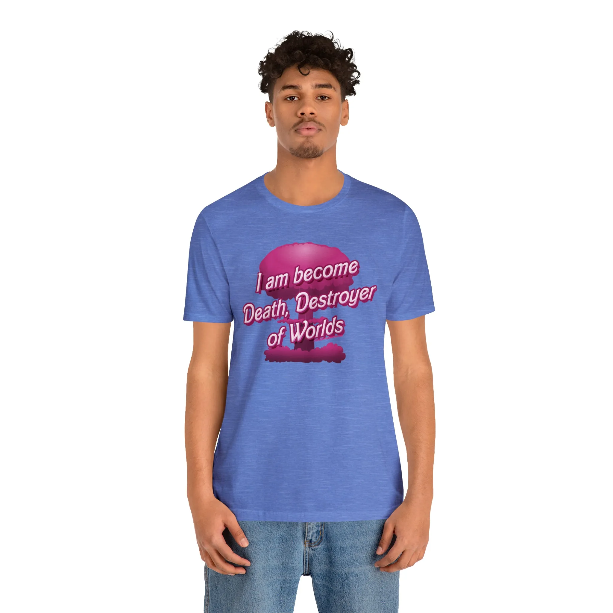 Barbenheimer Pink Iconic Doll Nuke Explosion Tee - I am Become Death Destroyer of Worlds