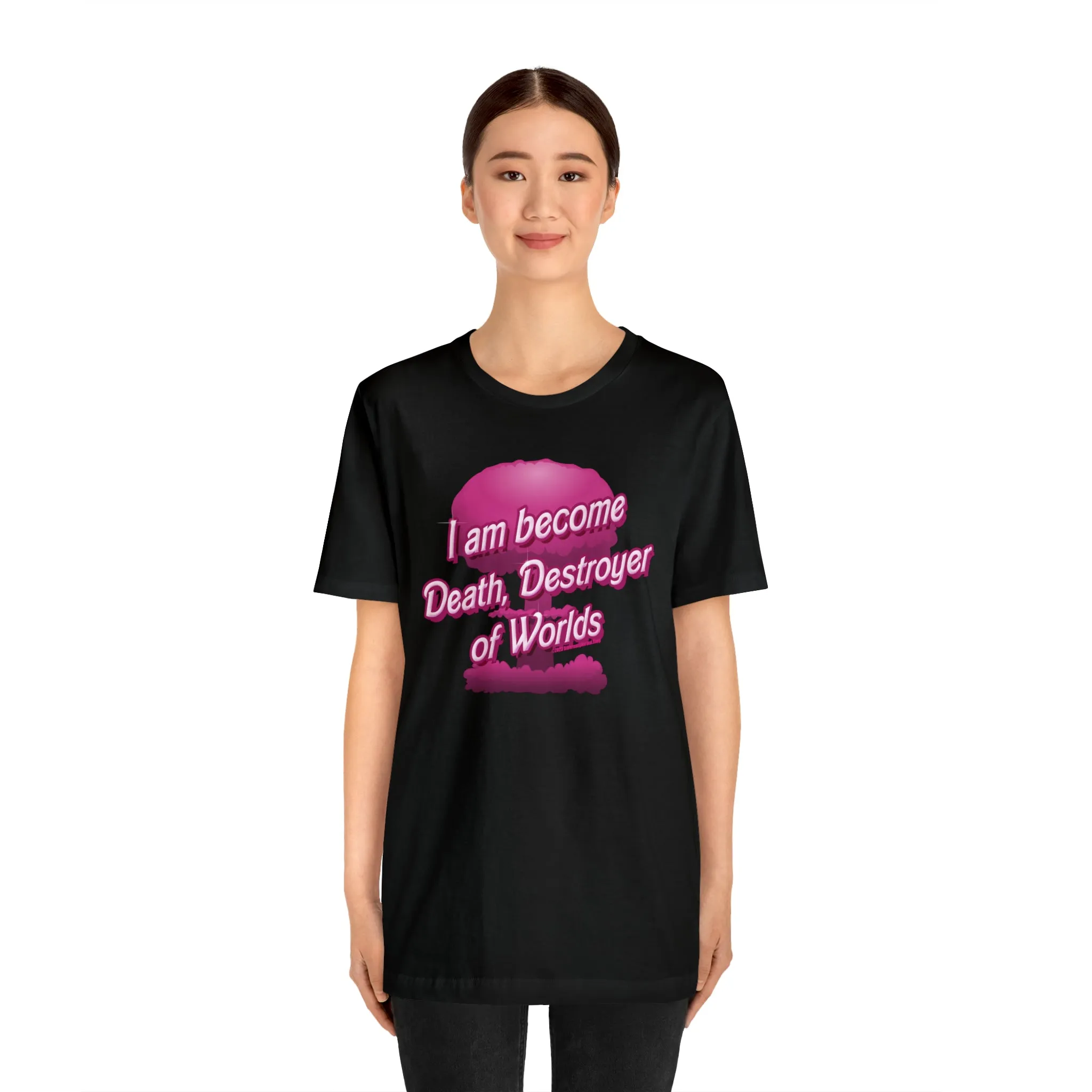 Barbenheimer Pink Iconic Doll Nuke Explosion Tee - I am Become Death Destroyer of Worlds