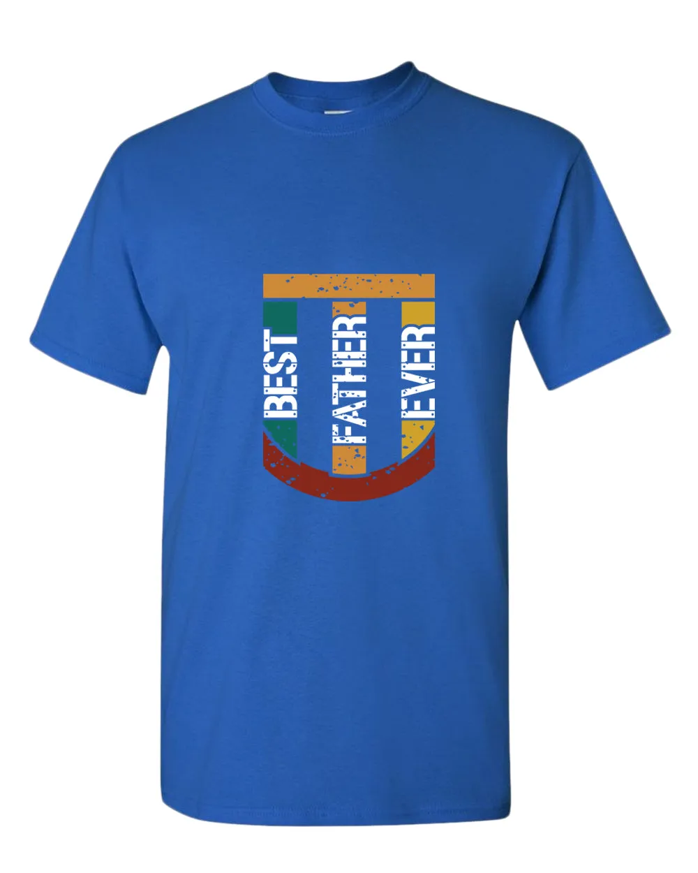Best father ever t-shirt, father's day t-shirt