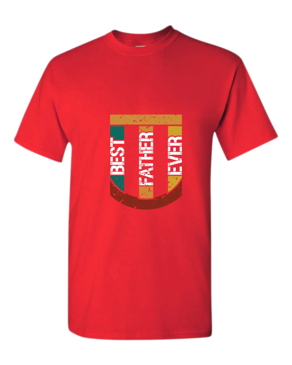 Best father ever t-shirt, father's day t-shirt