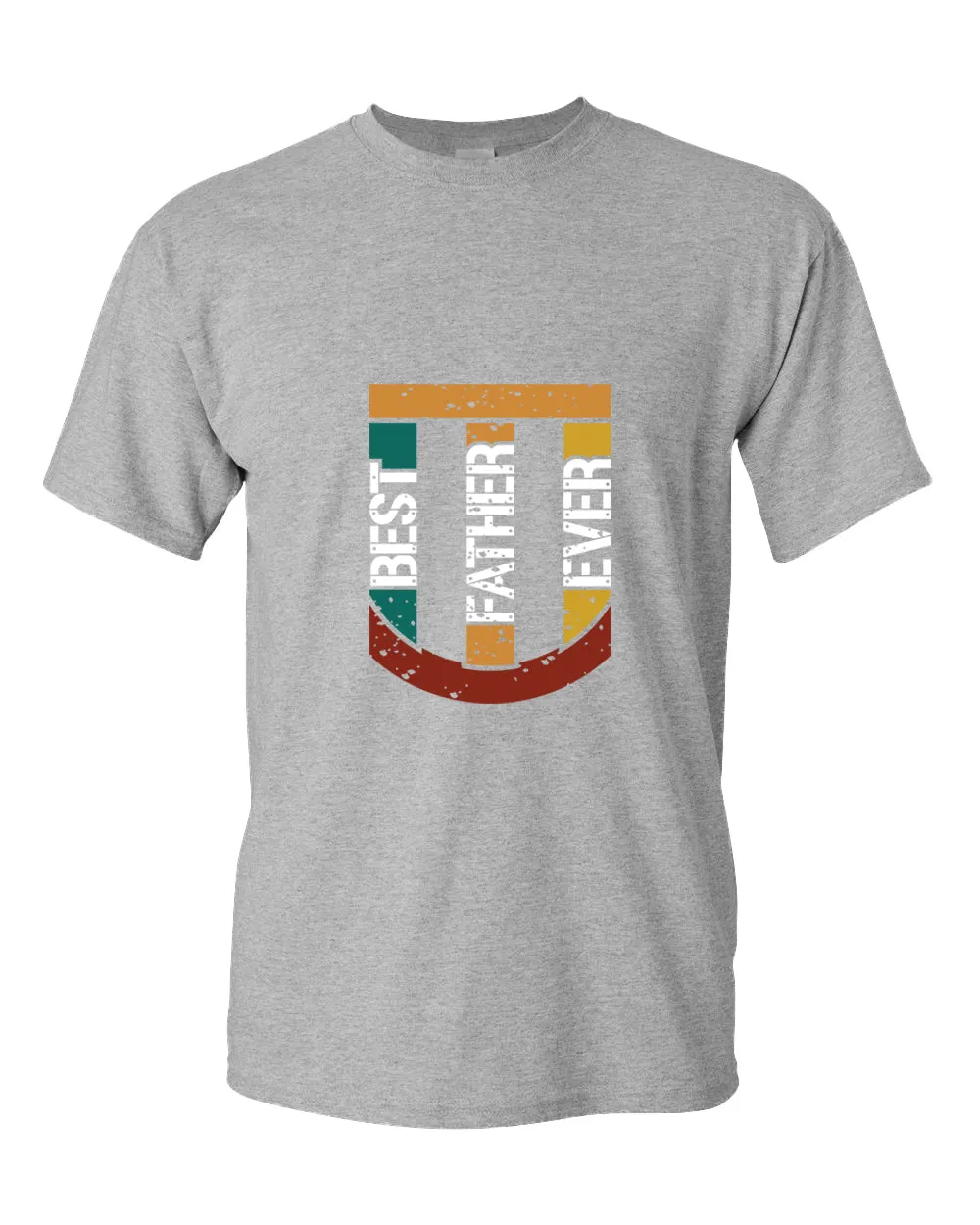 Best father ever t-shirt, father's day t-shirt