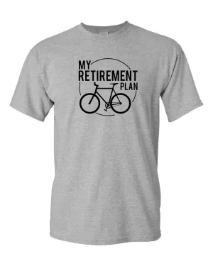 Bike T-shirt My Retirement Plan Funny Bike cyclist t-shirt