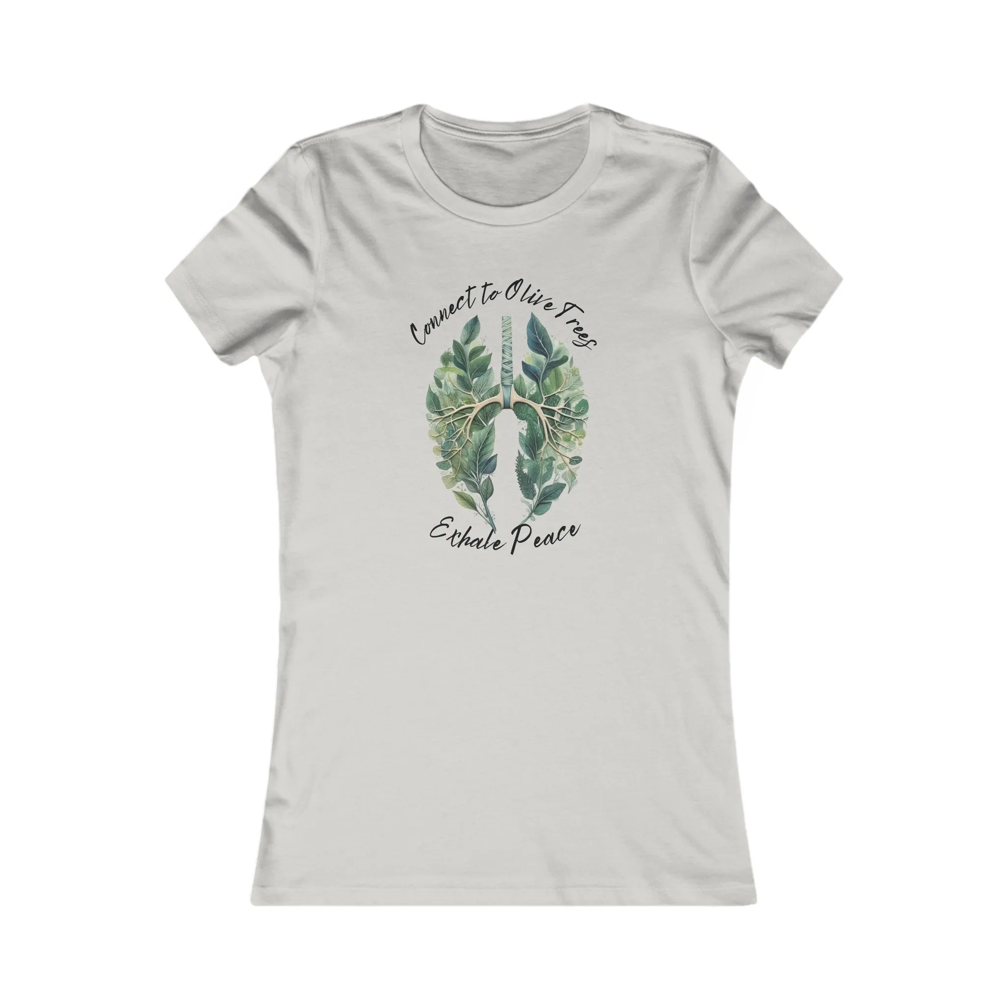 Connect to olive trees exhale peace / Women's Favorite Tee