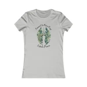 Connect to olive trees exhale peace / Women's Favorite Tee