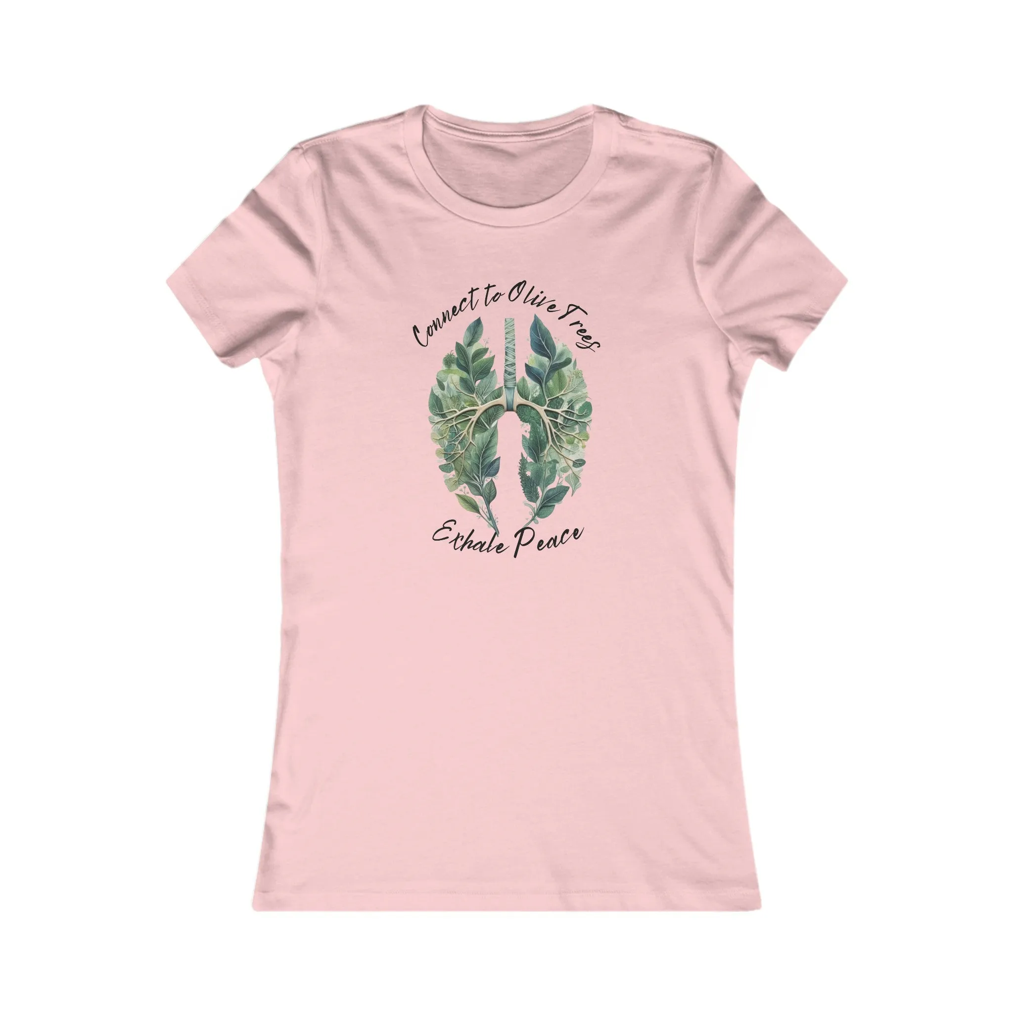 Connect to olive trees exhale peace / Women's Favorite Tee