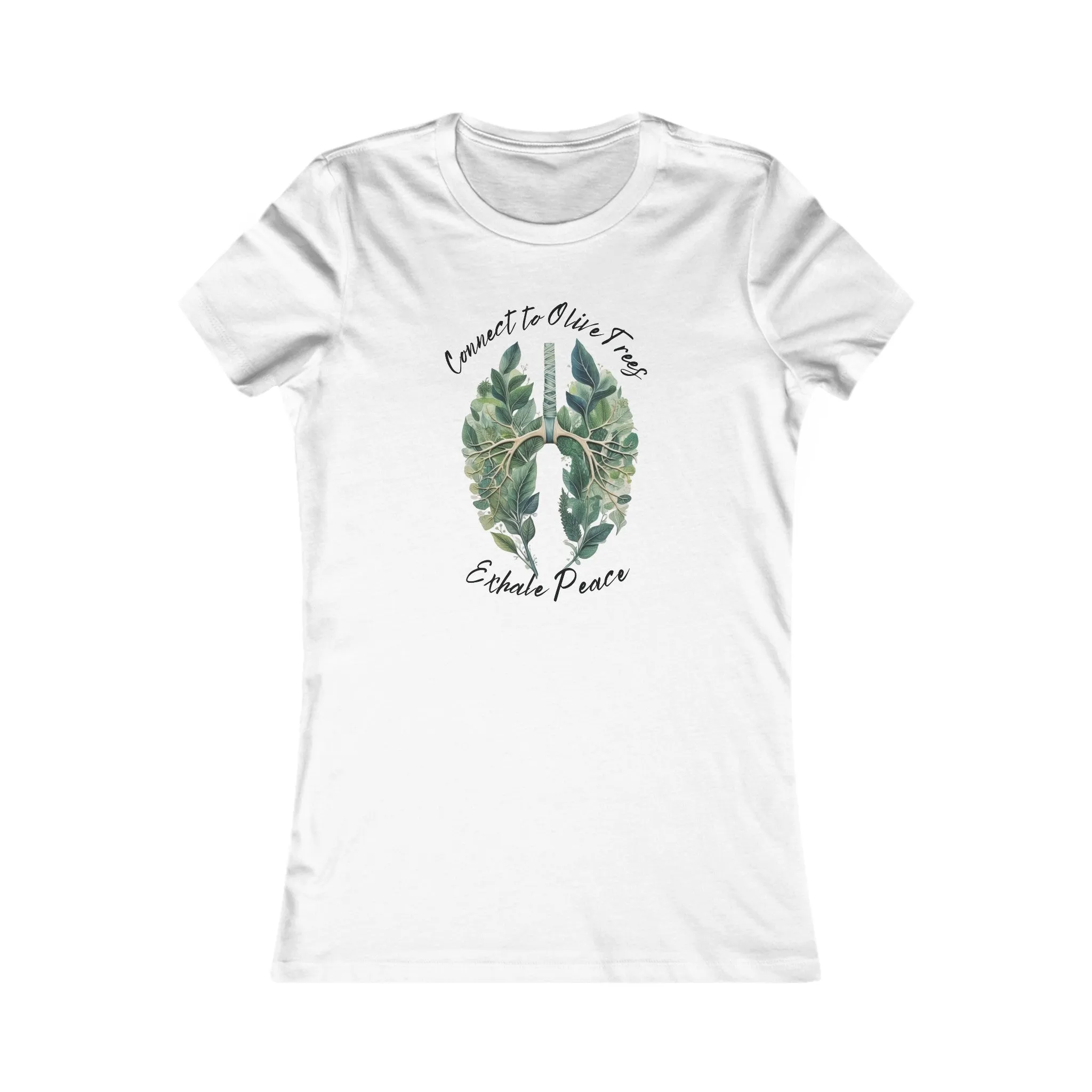 Connect to olive trees exhale peace / Women's Favorite Tee