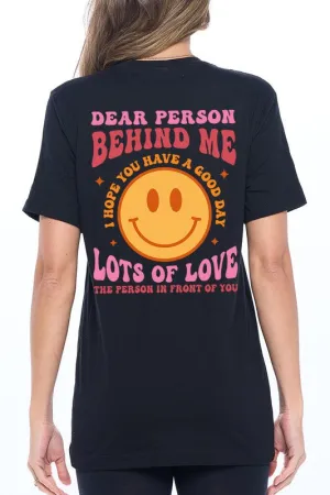 Dear Person Behind Me Graphic Tee