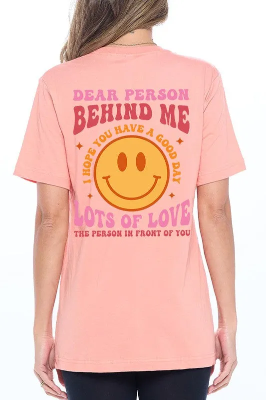 Dear Person Behind Me Graphic Tee