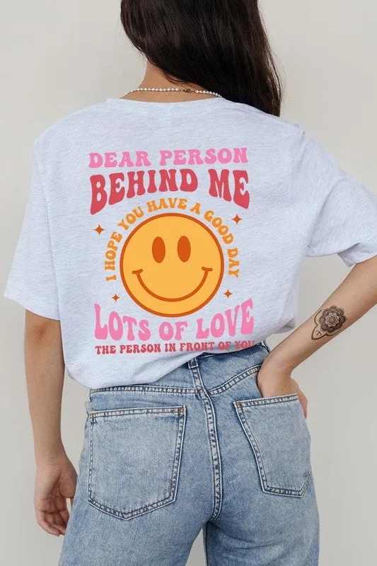 Dear Person Behind Me Graphic Tee