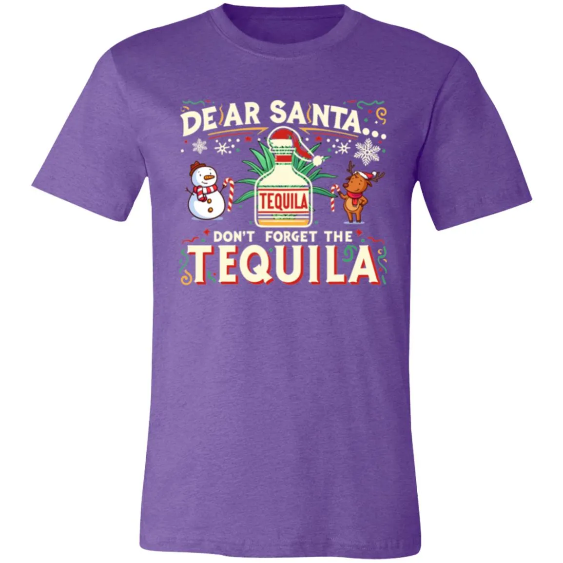 Dear Santa... Don't forget the Tequila!! - Unisex Party Drinking Tee