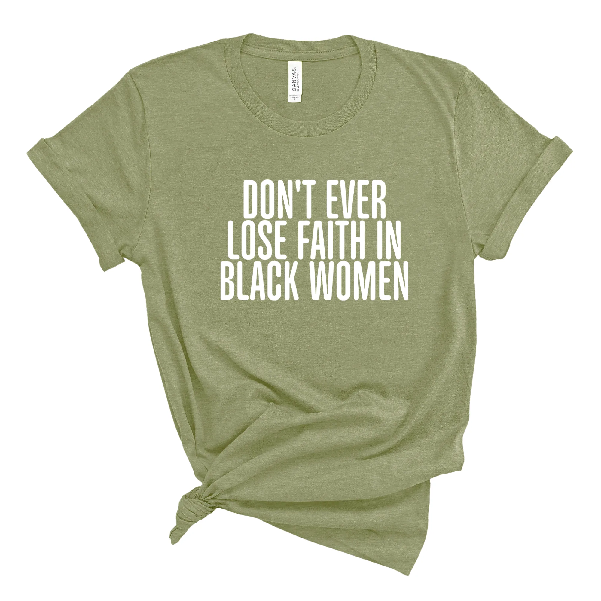 Don't ever lose faith in Black Women Unisex Tee