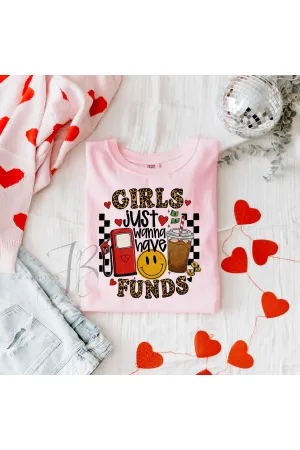 Girls just wanna have funds Comfort Colors T-Shirt