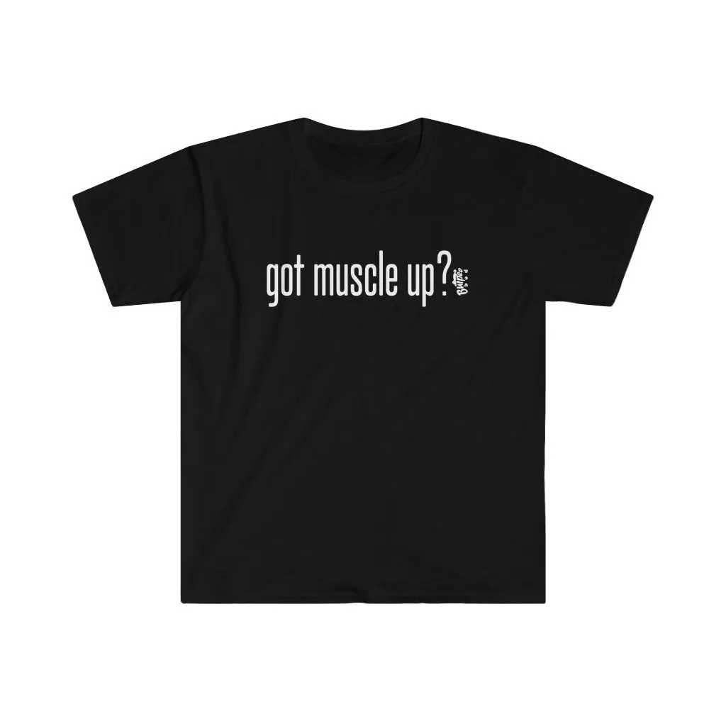 got muscle up? - Men's Fitted Workout T Shirt