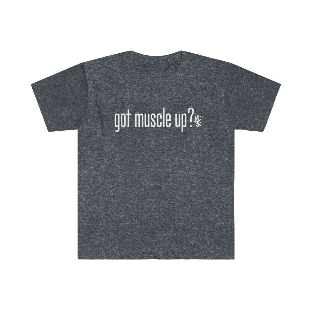 got muscle up? - Men's Fitted Workout T Shirt