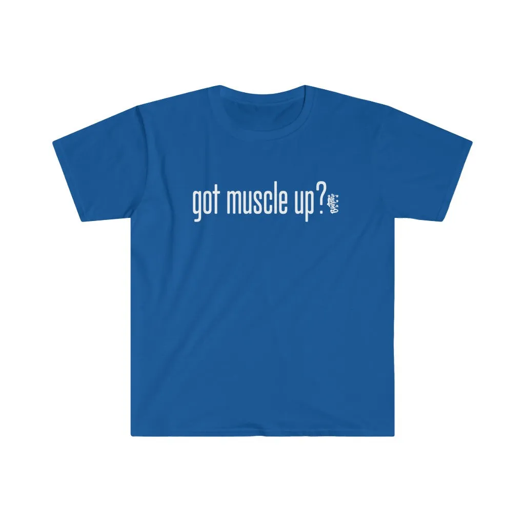 got muscle up? - Men's Fitted Workout T Shirt