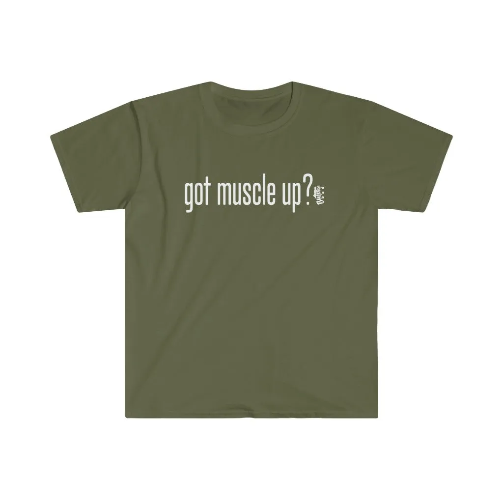 got muscle up? - Men's Fitted Workout T Shirt