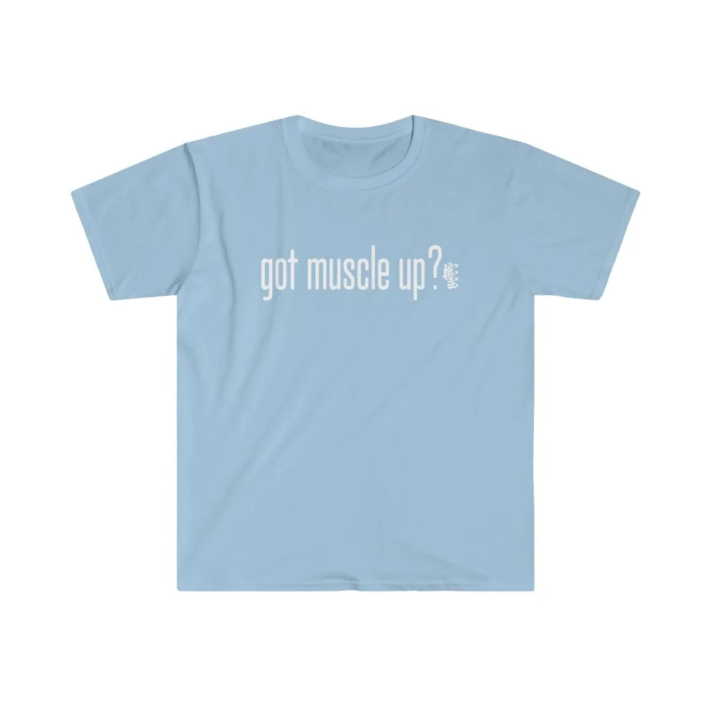 got muscle up? - Men's Fitted Workout T Shirt