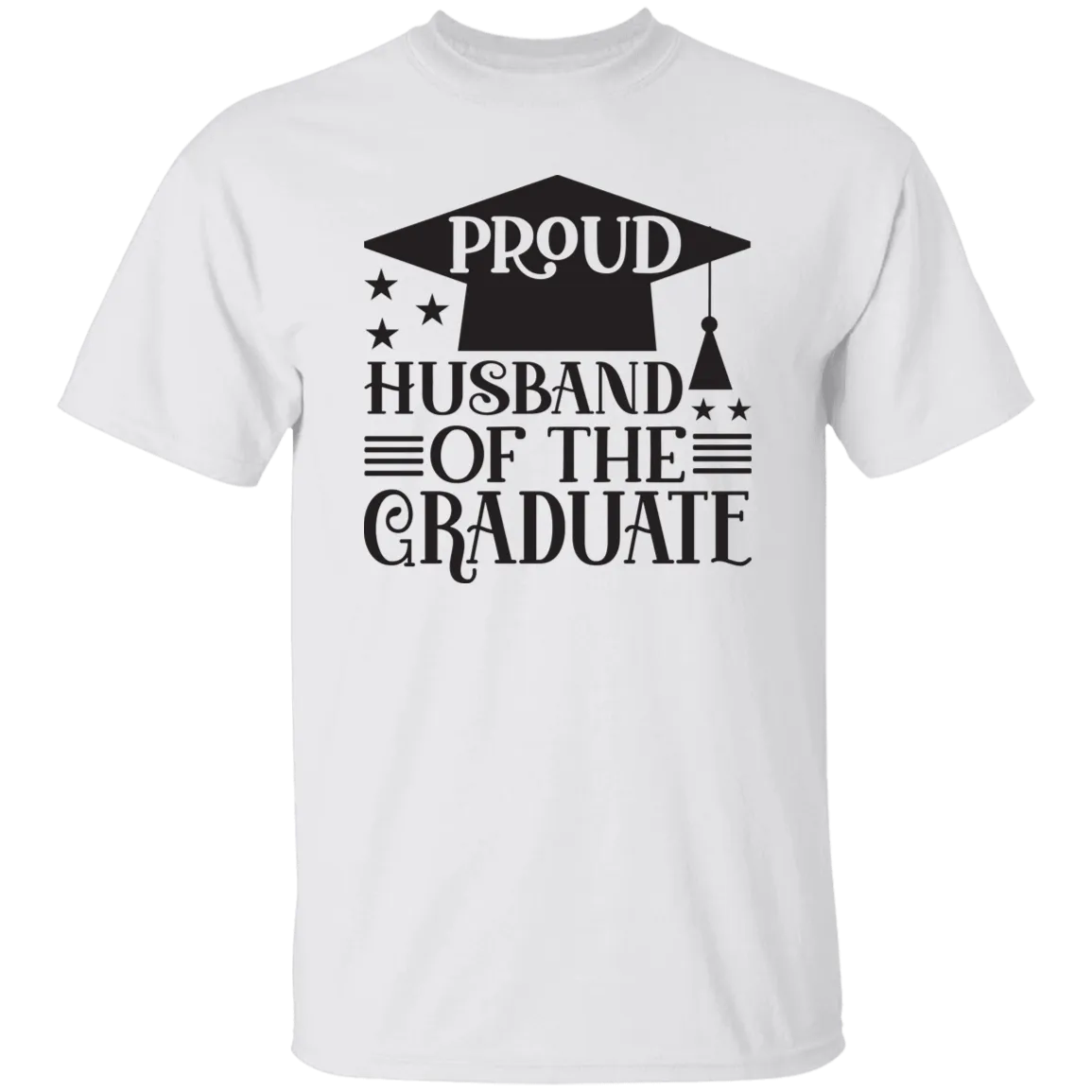 Husband of the Graduate 5.3 oz. T-Shirt