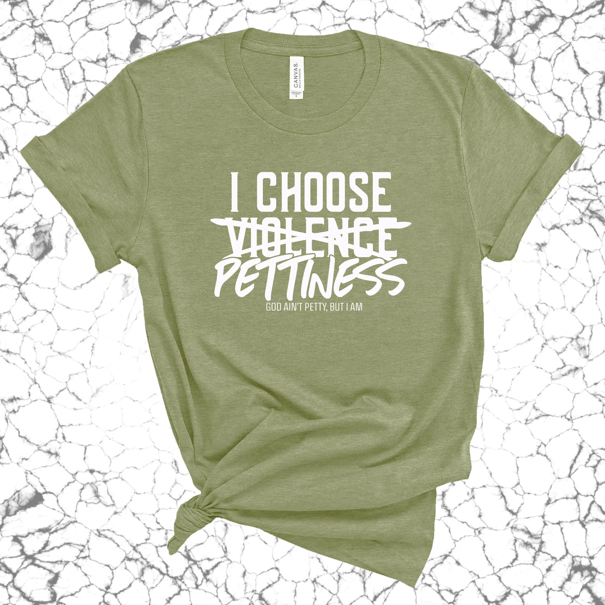 I choose Pettiness Unisex Tee
