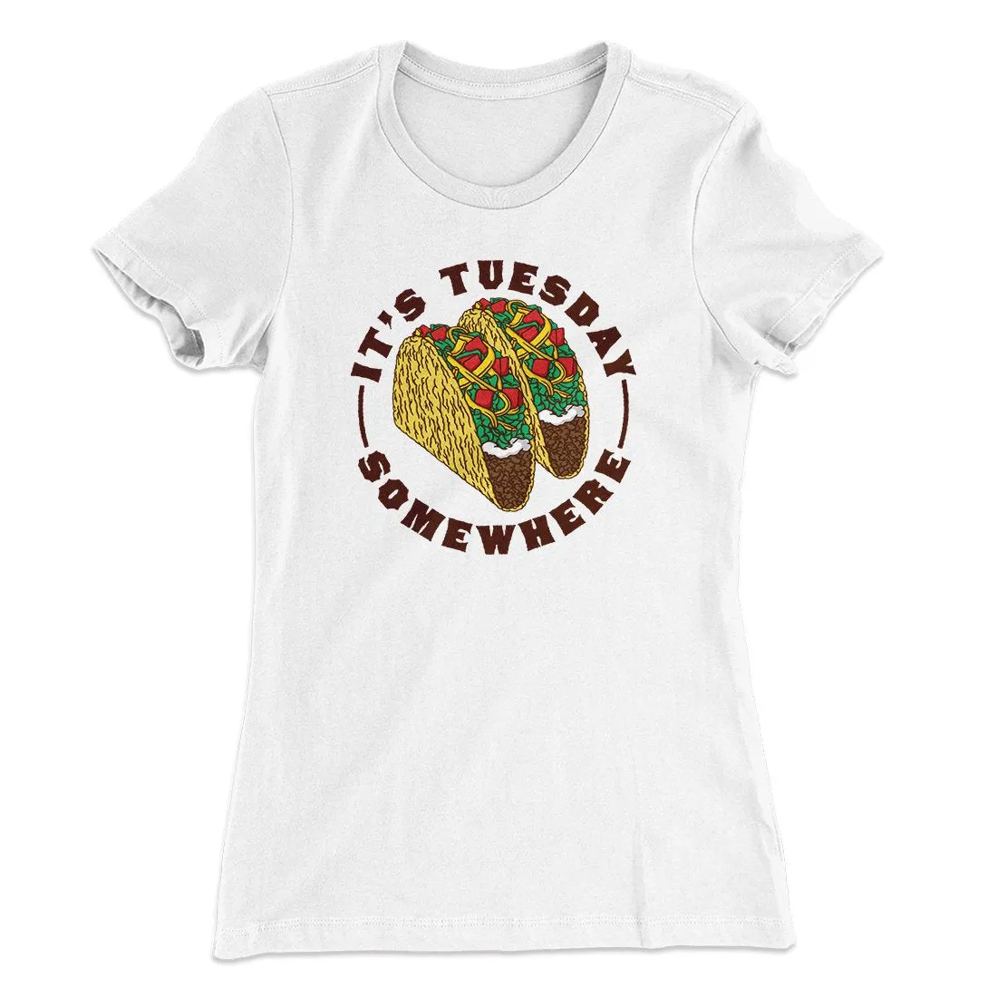 It's Tuesday Somewhere Women's T-Shirt
