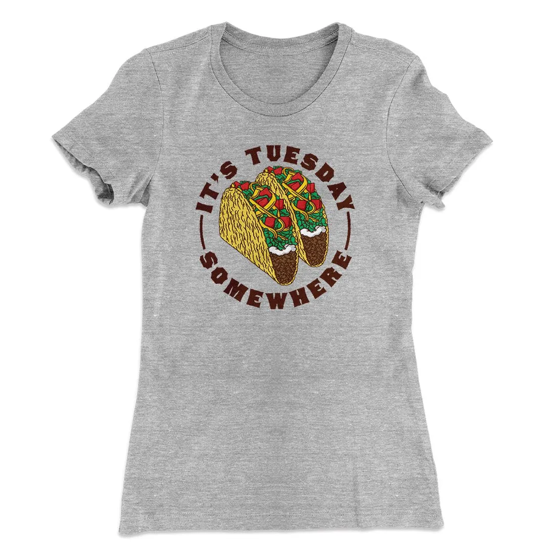 It's Tuesday Somewhere Women's T-Shirt