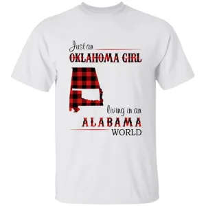 Just An Oklahoma Girl Living In An Alabama World T-shirt