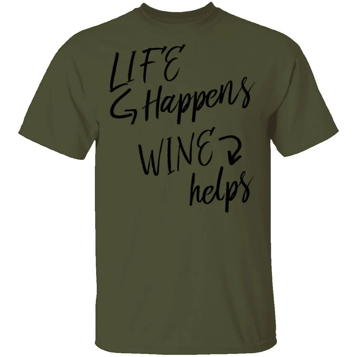 Life Happens Wine Helps T-Shirt