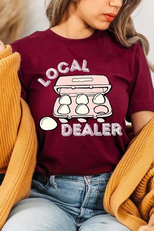 Local Egg Dealer Graphic Tee
