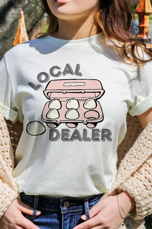 Local Egg Dealer Graphic Tee