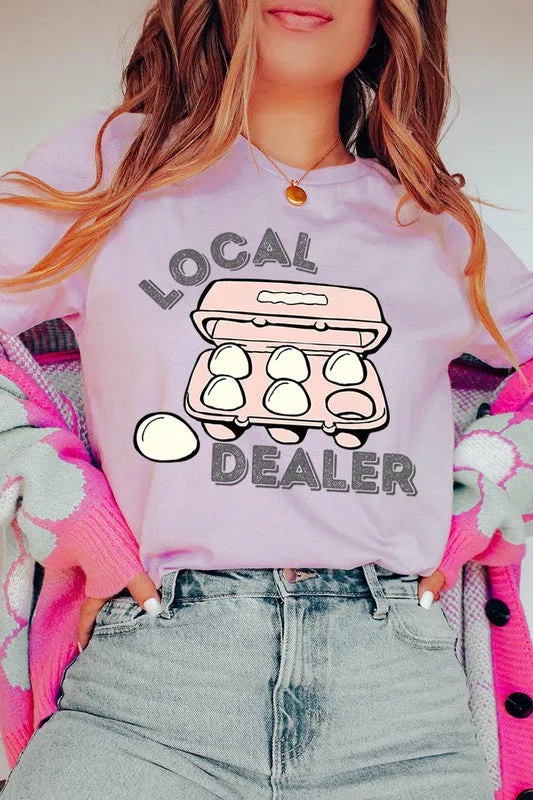Local Egg Dealer Graphic Tee