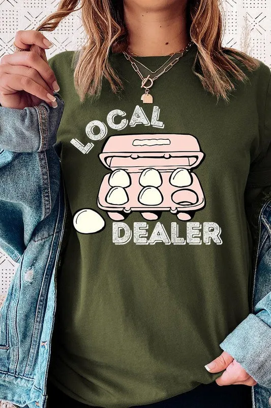 Local Egg Dealer Graphic Tee