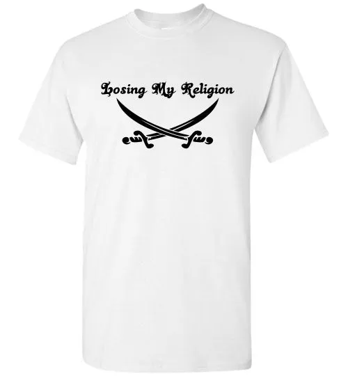 LOOSING MY RELIGION