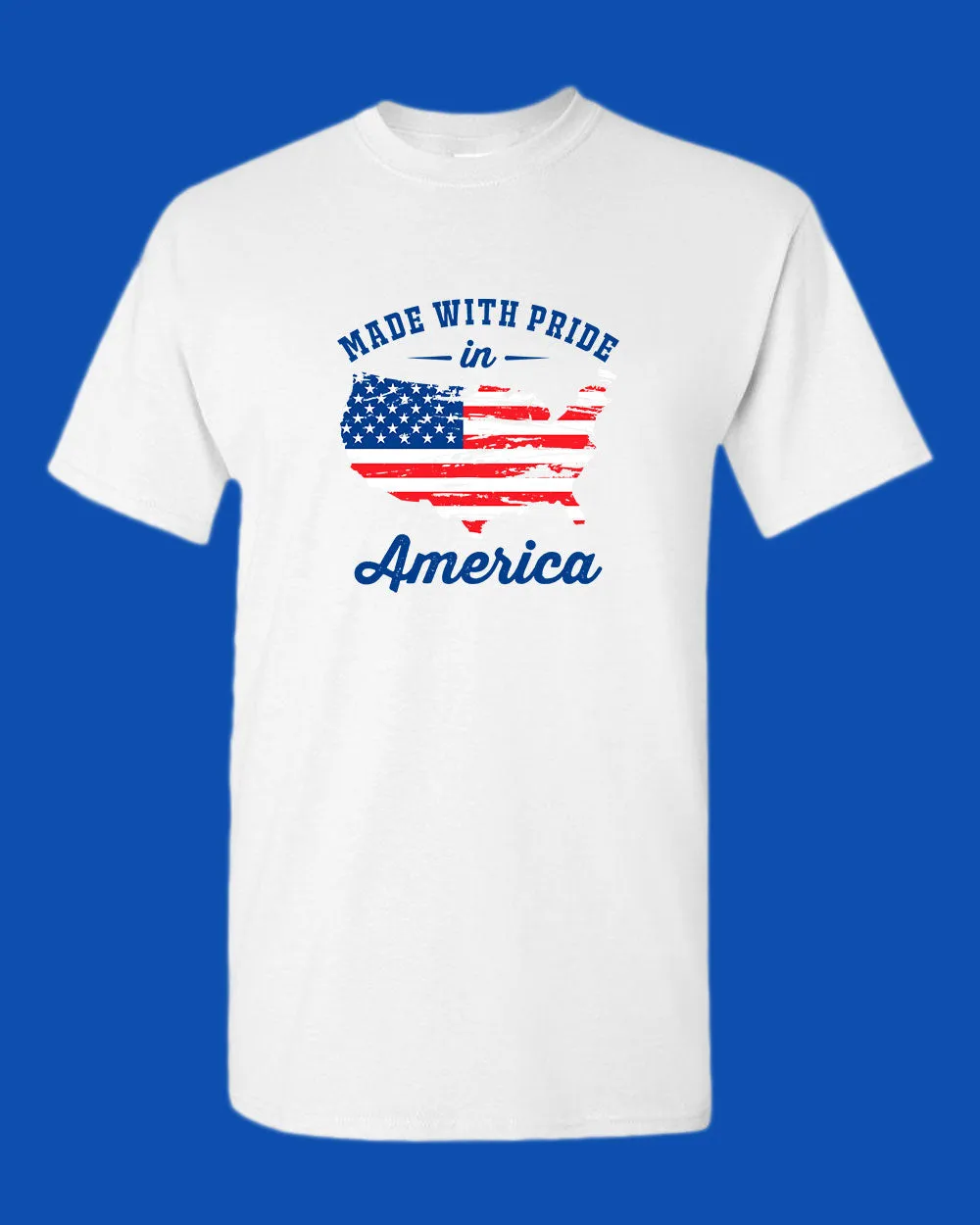 Made With Pride In America T-shirt USA Flag T-shirt