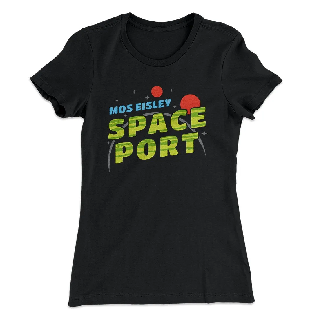 Mos Eisley Space Port Women's T-Shirt