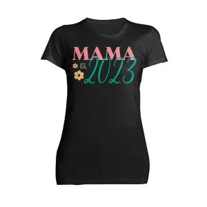 Mother's Day Mama est 2023 Women's T-Shirt