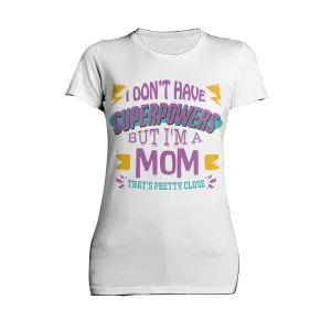 Mother's Day Vintage Mom Mum Superpowers Retro Women's T-Shirt