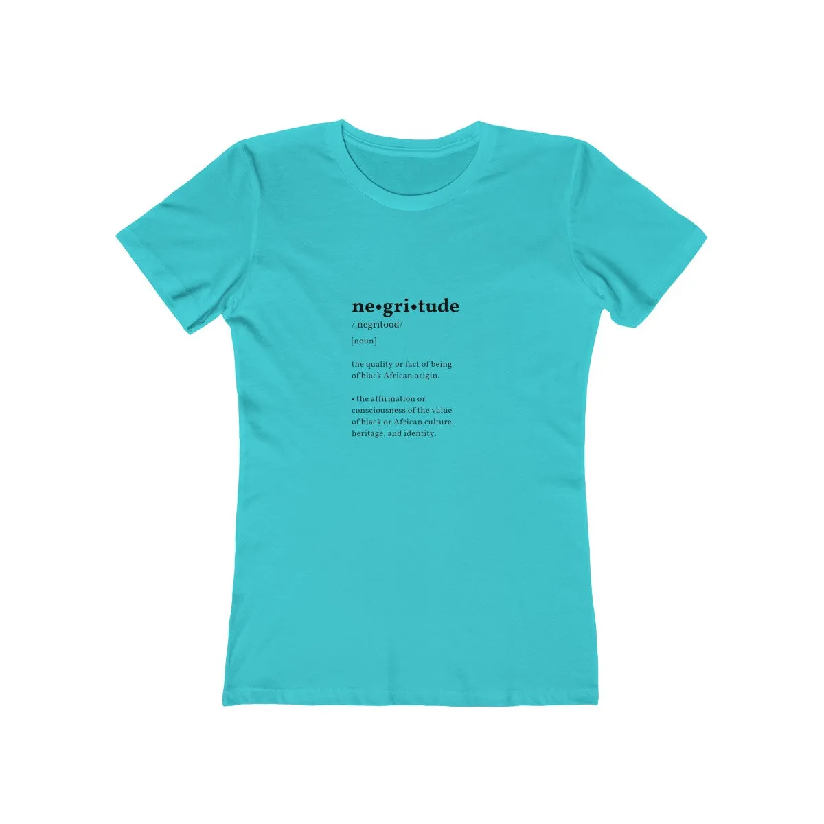 NEGRITUDE <br> women's boyfriend tee