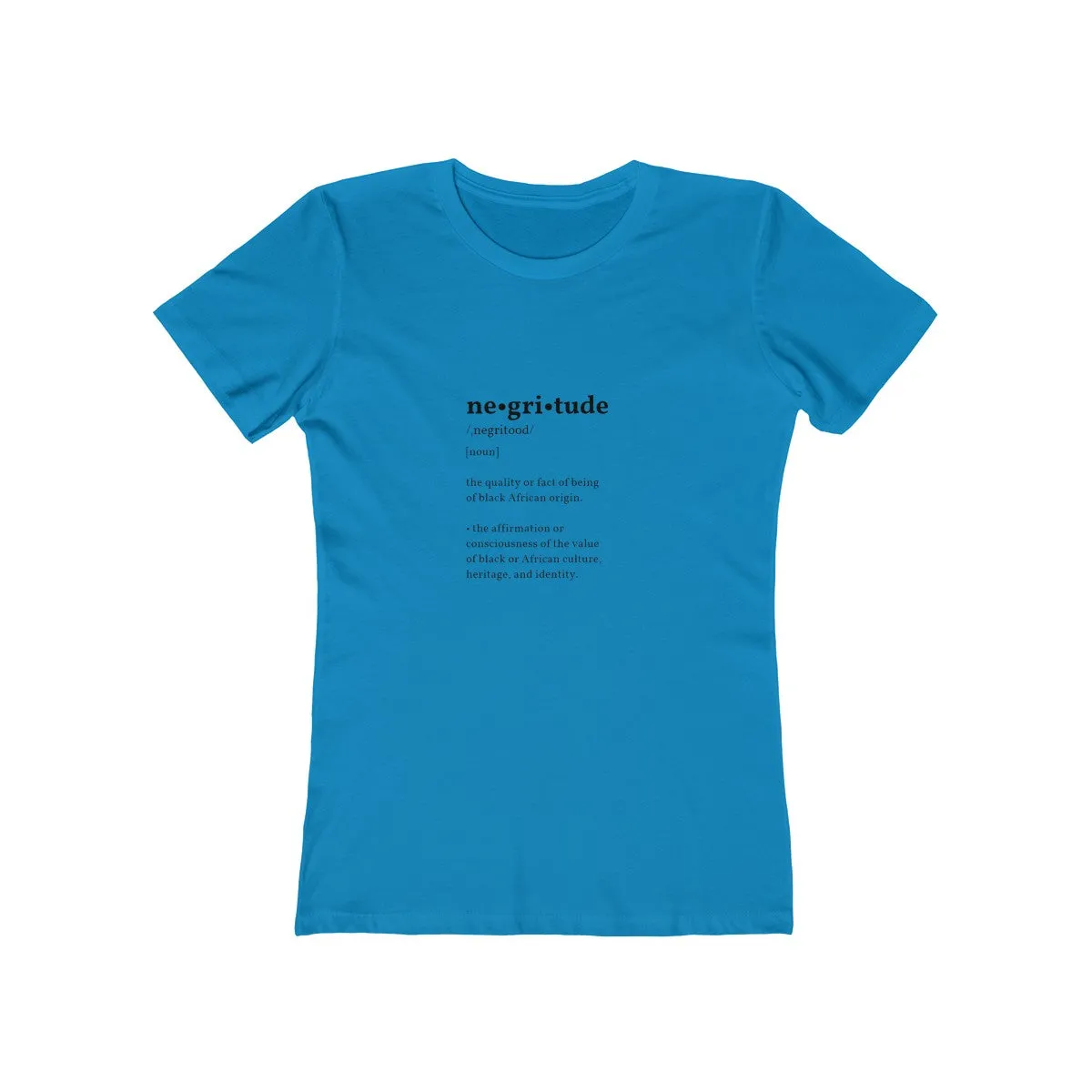 NEGRITUDE <br> women's boyfriend tee