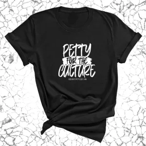Petty for the culture Unisex Tee