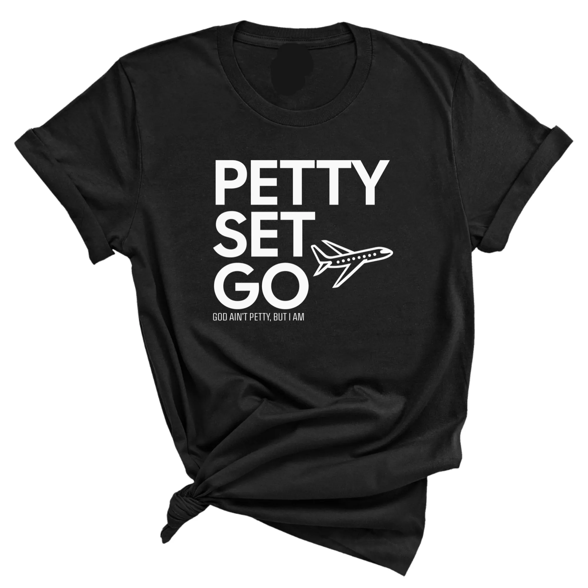 Petty Set Go Unisex Tee