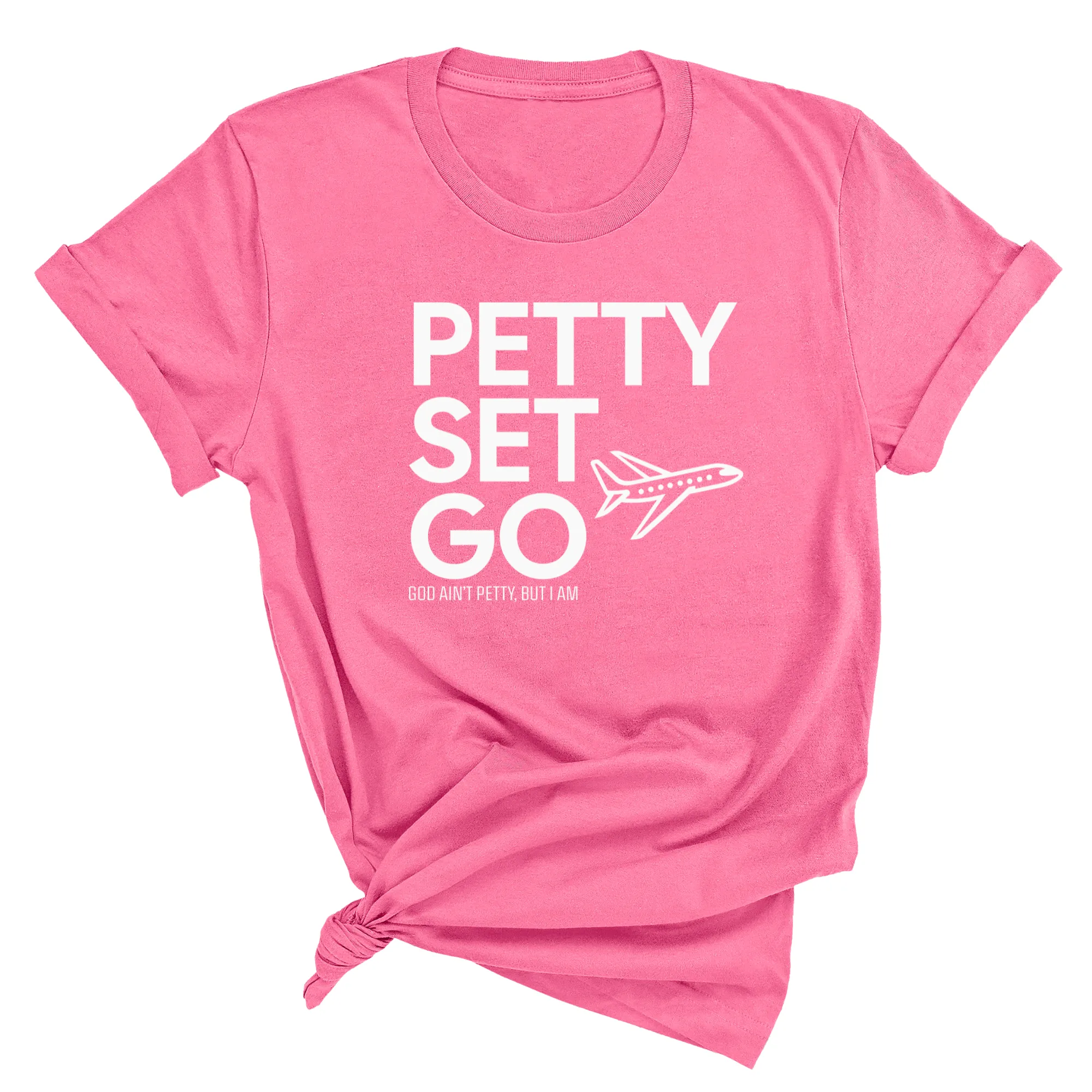 Petty Set Go Unisex Tee
