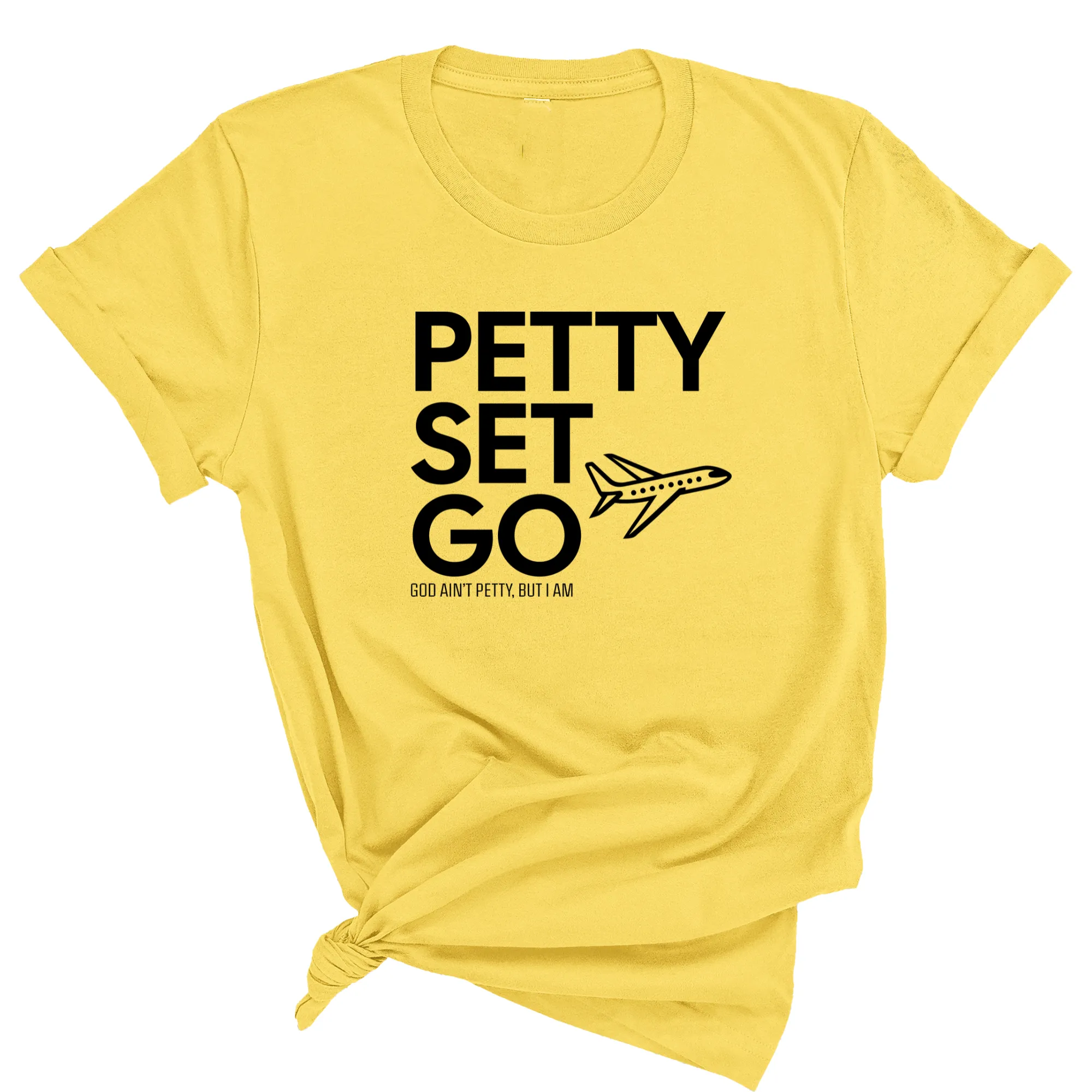 Petty Set Go Unisex Tee