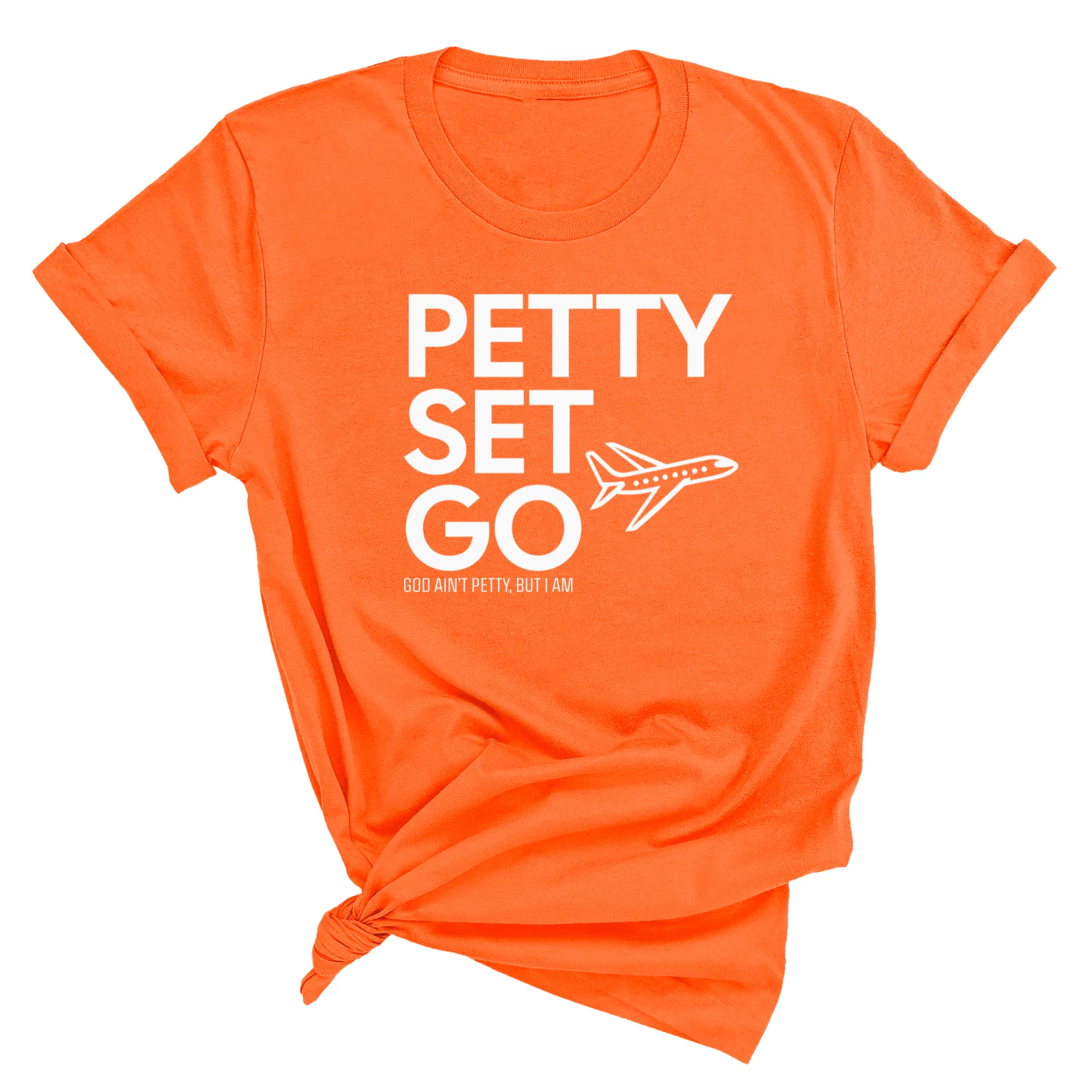 Petty Set Go Unisex Tee