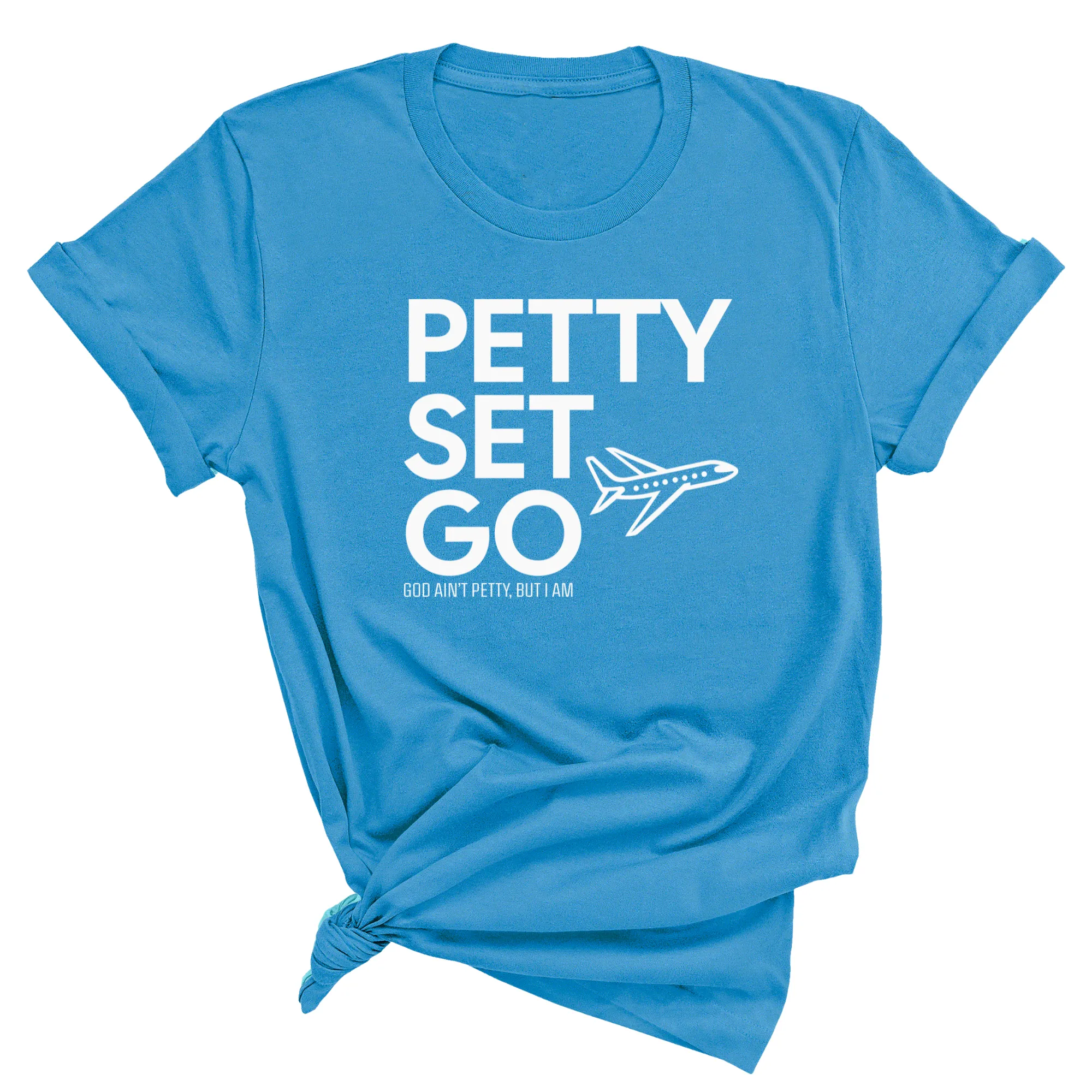 Petty Set Go Unisex Tee