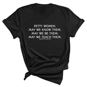 Petty Women May We Know Them Unisex Tee