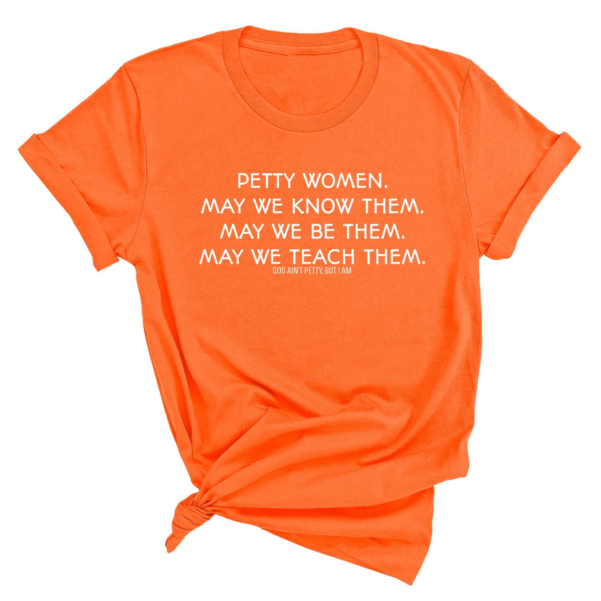 Petty Women May We Know Them Unisex Tee