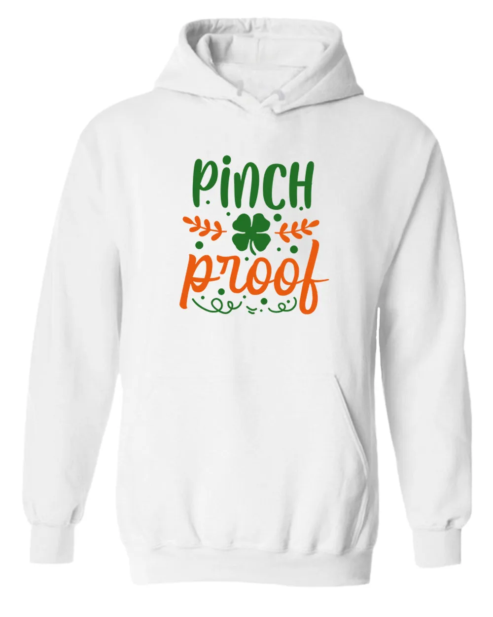 Pinch Proof hoodie women st patrick's day hoodie