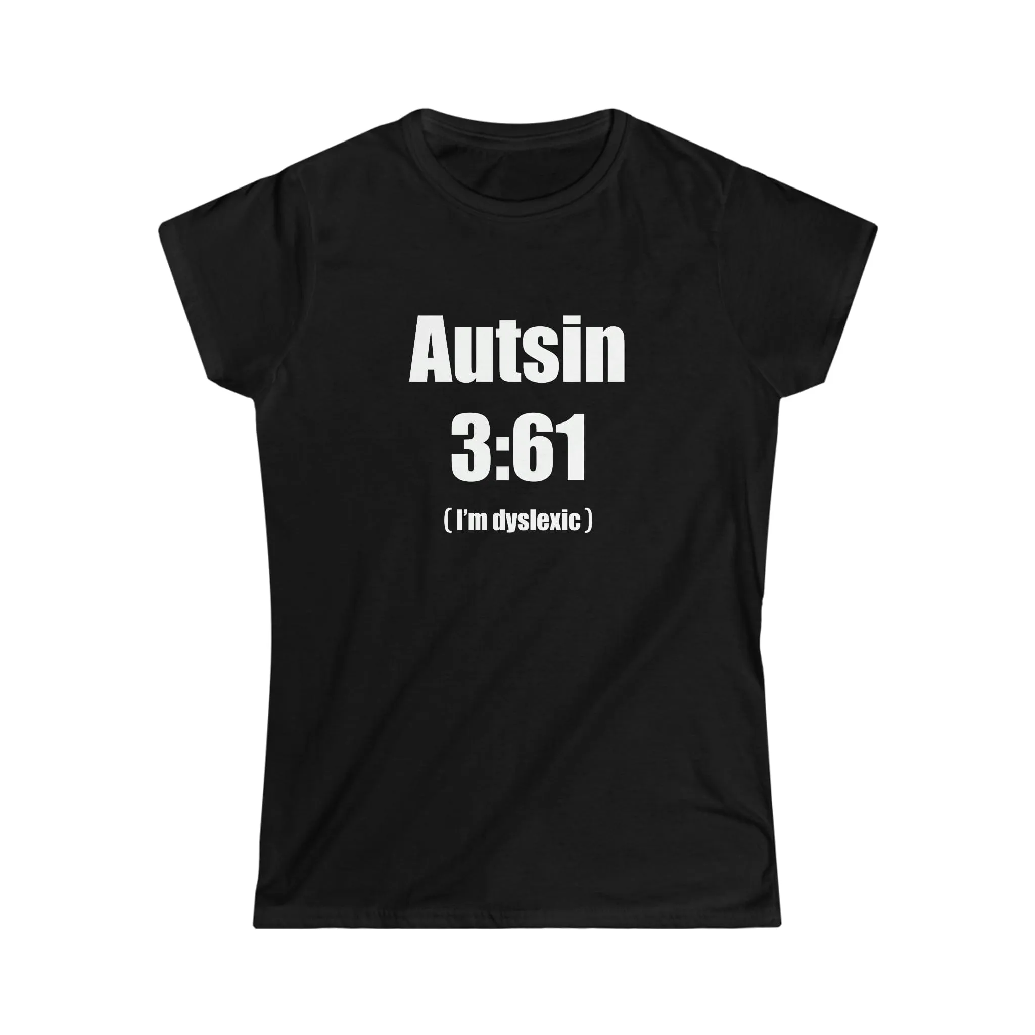 "3:61"  Custom T-shirt for Women
