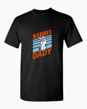 Rabbit dady t-shirt, funny tees, daddy t-shirt