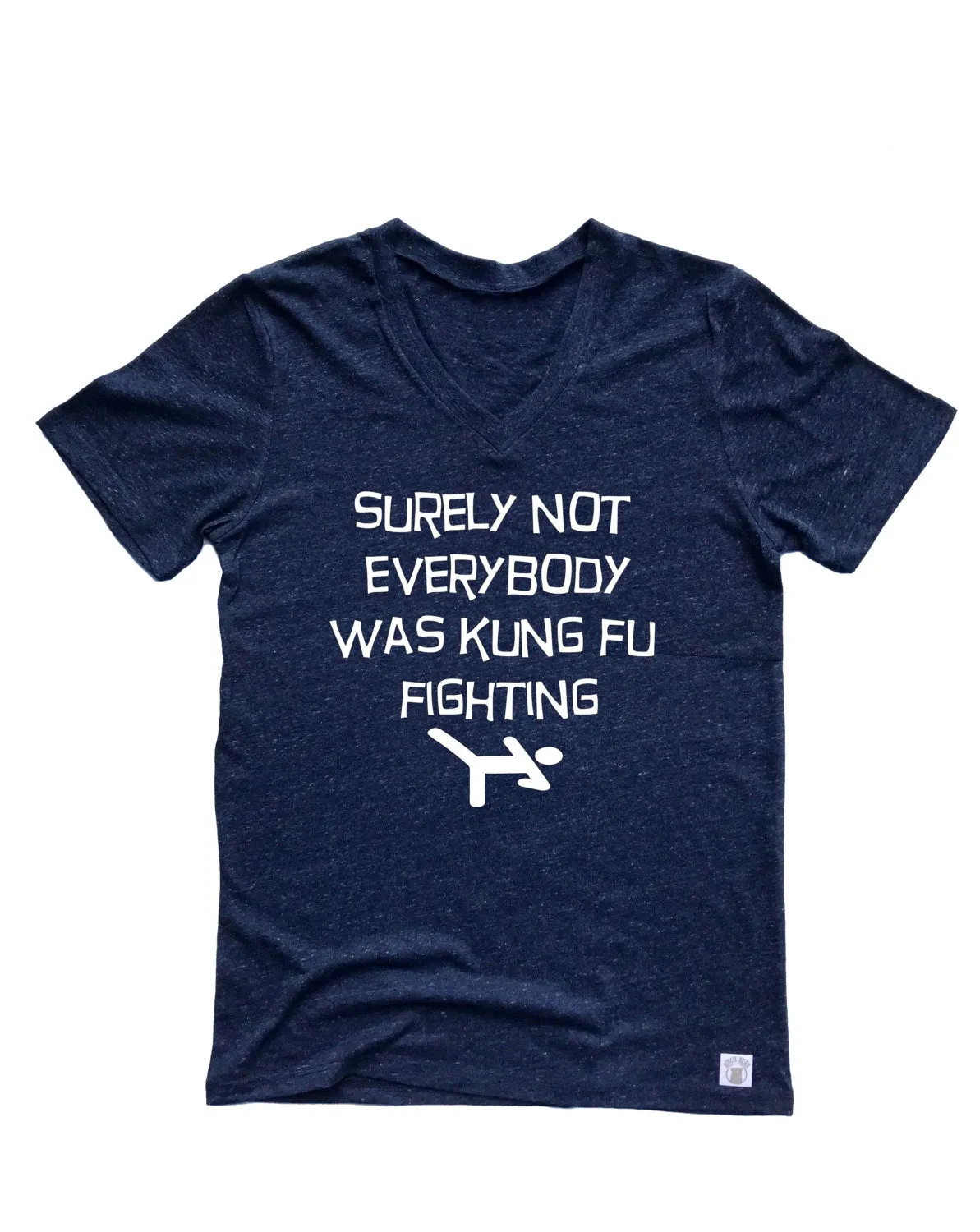 Surely Not Everybody Was Kung Fu Fighting Shirt, Funny Shirts
